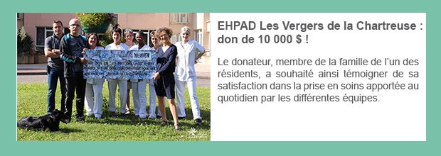 EHPAD Les Vergers de la Chartreuse : don de 10 000 $ !