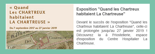 Exposition « Quand les Chartreux habitaient La Chartreuse »