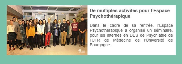 De multiples activités pour l’Espace Psychothérapique