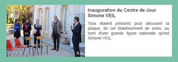 Inauguration du Centre de Jour Simone VEIL