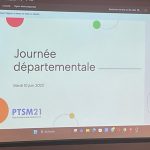 Journée départementale du Projet Territorial de Santé Mentale (PTSM) de la Côte-d’Or Journée départementale du Projet Territorial de Santé Mentale (PTSM) de la Côte-d’Or